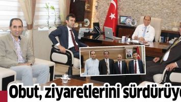 OBUT, ZİYARETLERİNİ S&Uuml;RD&Uuml;R&Uuml;YOR