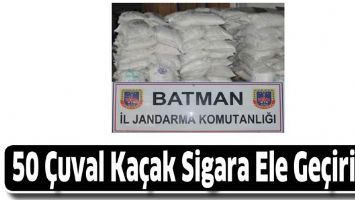 50 &Ccedil;UVAL KA&Ccedil;AK SİGARA ELE GE&Ccedil;İRİLDİ