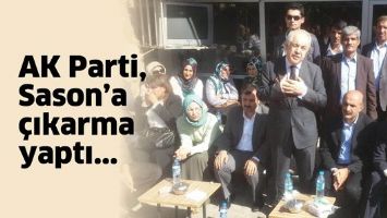 AK PARTİ, SASON&rsquo;A &Ccedil;IKARMA YAPTI