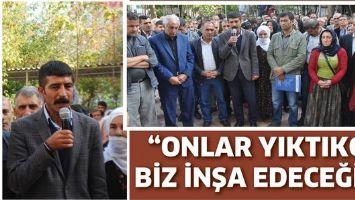 BAYTAR &ldquo;ONLAR YIKTIK&Ccedil;A BİZ İNŞA EDECEĞİZ&rdquo;