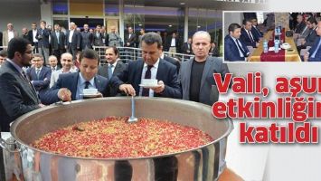 VALİ, AŞURE ETKİNLİĞİNE KATILDI