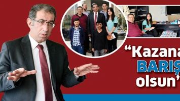 &ldquo;KAZANAN BARIŞ OLSUN"