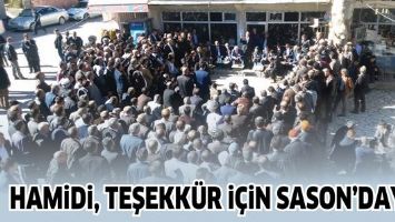 HAMİDİ, TEŞEKK&Uuml;R İ&Ccedil;İN SASON&rsquo;DAYDI