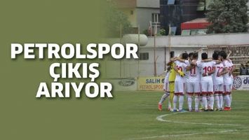 PETROLSPOR &Ccedil;IKIŞ ARIYOR