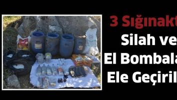 3 SIĞINAKTA SİLAH VE EL BOMBALARI ELE GE&Ccedil;İRİLDİ