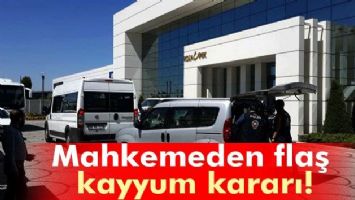 Ankara 5. Sulh Ceza Mahkemesi'nden kayyum kararı