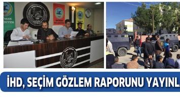 İHD, SE&Ccedil;İM G&Ouml;ZLEM RAPORUNU YAYINLADI