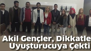 AKİL GEN&Ccedil;LER, DİKKATLERİ UYUŞTURUCUYA &Ccedil;EKTİ
