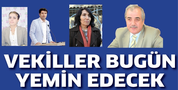 VEKİLLER BUG&Uuml;N YEMİN EDECEK
