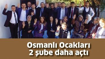 OSMANLI OCAKLARI 2 ŞUBE DAHA A&Ccedil;TI