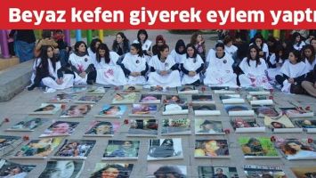 BEYAZ KEFEN GİYEREK EYLEM YAPTILAR