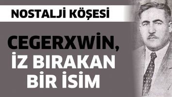 CEGERXWİN, İZ BIRAKAN BİR İSİM