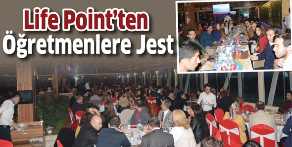 LİFE POİNT&rsquo;TEN &Ouml;ĞRETMENLERE JEST