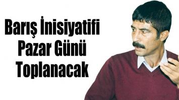 BARIŞ İNİSİYATİFİ PAZAR G&Uuml;N&Uuml; TOPLANACAK