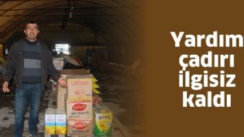 YARDIM &Ccedil;ADIRI İLGİSİZ KALDI