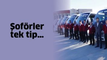 ŞOF&Ouml;RLER TEK TİP&hellip;