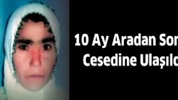 10 AY ARADAN SONRA CESEDİNE ULAŞILDI