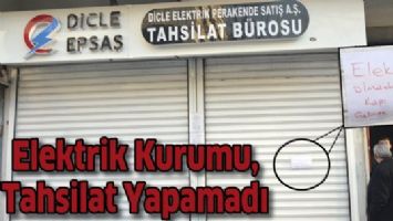 ELEKTRİK KURUMU, TAHSİLAT YAPAMADI