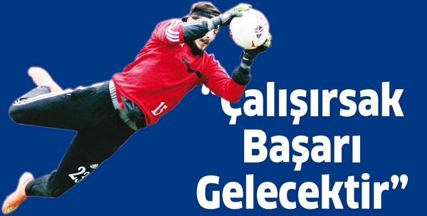 KASAP &ldquo;&Ccedil;ALIŞIRSAK BAŞARI GELECEKTİR&rdquo;