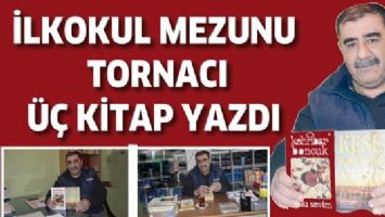 İLKOKUL MEZUNU TORNACI &Uuml;&Ccedil; KİTAP YAZDI