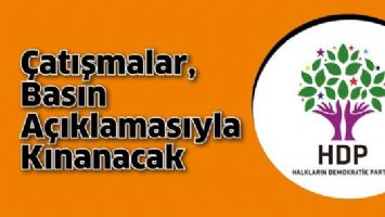 &Ccedil;ATIŞMALAR, BASIN A&Ccedil;IKLAMASIYLA KINANACAK