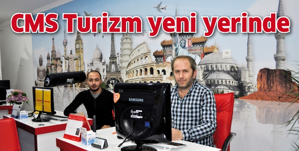 CMS TURİZM YENİ YERİNDE...