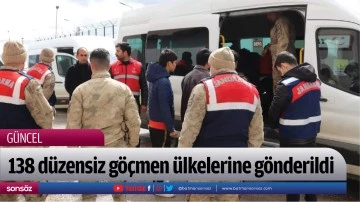 138 d&uuml;zensiz g&ouml;&ccedil;men &uuml;lkelerine g&ouml;nderildi