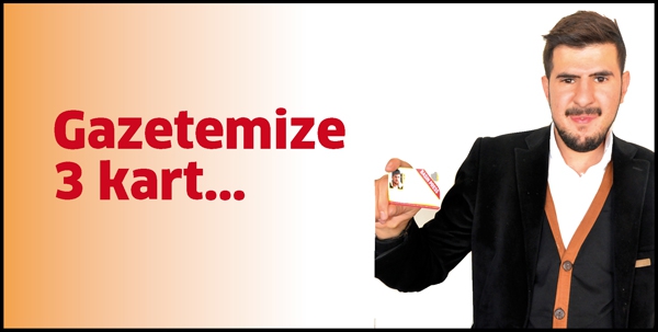 GAZETEMİZE 3 KART