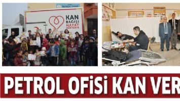 PETROL OFİSİ KAN VERDİ