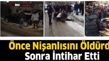 &Ouml;NCE NİŞANLISINI &Ouml;LD&Uuml;RD&Uuml; SONRA İNTİHAR ETTİ