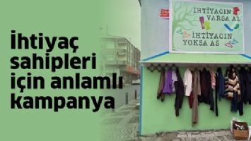 İHTİYA&Ccedil; SAHİPLERİ İ&Ccedil;İN ANLAMLI KAMPANYA