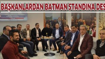 BAŞKANLARDAN BATMAN STANDINA DESTEK