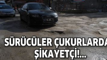 S&Uuml;R&Uuml;C&Uuml;LER &Ccedil;UKURLARDAN ŞİKAYET&Ccedil;İ!...