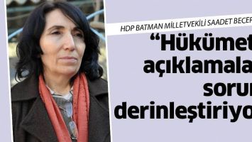BECERİKLİ &ldquo;H&Uuml;K&Uuml;METİN A&Ccedil;IKLAMALARI, SORUNU DERİNLEŞTİRİYOR&rdquo;