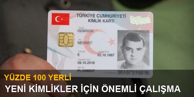 T&Uuml;RKİYE, &Ccedil;İPLİ KİMLİK KARTLARINA HAZIRLANIYOR