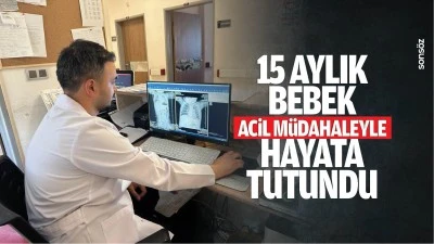 15 aylık bebek acil m&uuml;dahaleyle hayata tutundu