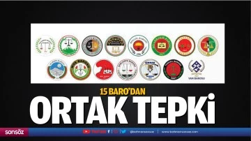 15 Baro&rsquo;dan ortak tepki