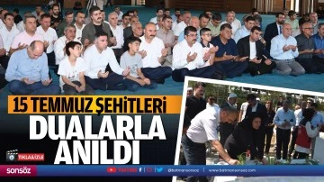 15 Temmuz şehitleri dualarla anıldı