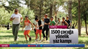 1500 çocuğa yönelik yaz kampı