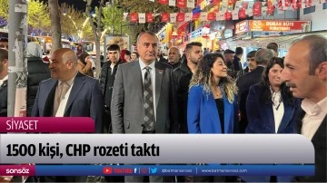 1500 kişi, CHP rozeti taktı