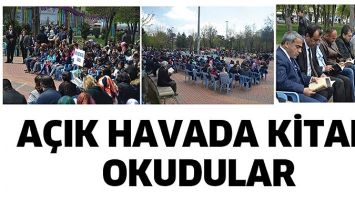 A&Ccedil;IK HAVADA KİTAP OKUDULAR