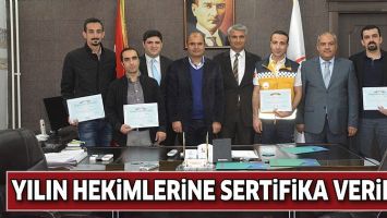 YILIN HEKİMLERİNE SERTİFİKA VERİLDİ