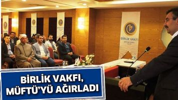 BİRLİK VAKFI, M&Uuml;FT&Uuml;&rsquo;Y&Uuml; AĞIRLADI