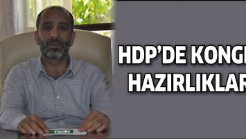 HDP&rsquo;DE KONGRE HAZIRLIKLARI
