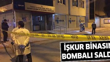 İŞ KUR&rsquo;A BOMBALI SALDIRI D&Uuml;ZENLENDİ!