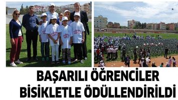 BAŞARILI &Ouml;ĞRENCİLER BİSİKLETLE &Ouml;D&Uuml;LLENDİRİLDİ