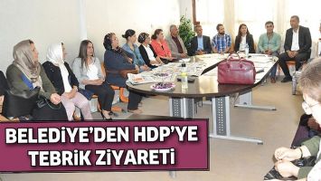 BELEDİYE&rsquo;DEN HDP&rsquo;YE TEBRİK ZİYARETİ