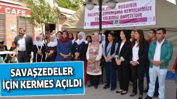 SAVAŞZEDELER İ&Ccedil;İN KERMES A&Ccedil;ILDI