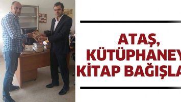 ATAŞ, K&Uuml;T&Uuml;PHANEYE KİTAP BAĞIŞLADI