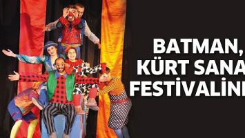 BATMAN, K&Uuml;RT SANAT FESTİVALİNDE